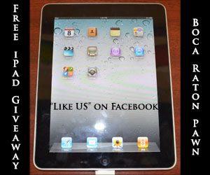 Boca Raton Pawn iPad Giveaway